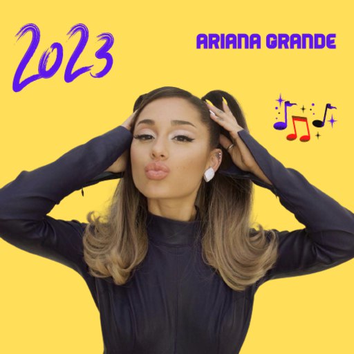 Ariana Grande songs 2023 Download on Windows