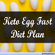 Keto Egg Fast Diet Plan