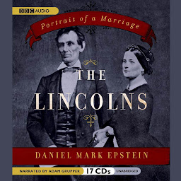 Icon image The Lincolns: Portrait of a Marriage