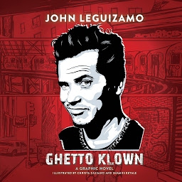 Symbolbild für Ghetto Klown: A Graphic Novel