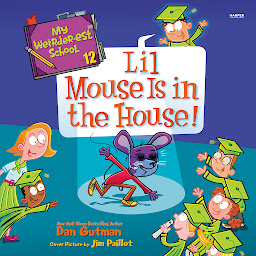 Imagen de ícono de My Weirder-est School #12: Lil Mouse Is in the House!