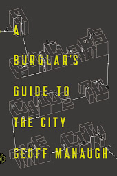 Icon image A Burglar's Guide to the City