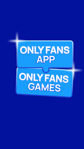 Only Fans App - OnlyFans Games