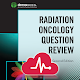 Radiation Oncology Q&A Review