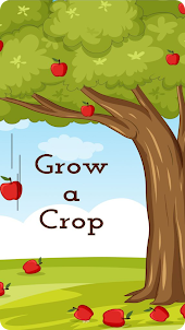 Grow a Crop