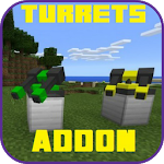 Cover Image of Download Turrets addon for mcpe  APK