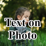 Cover Image of Download Text on Photo  APK