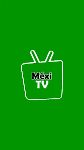 Televisión México MéxiTV