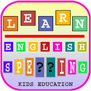 Top 32 Educational Apps Like Learn English Spellings - Kids - Best Alternatives