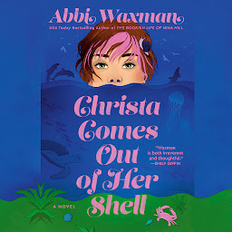Icon image Christa Comes Out of Her Shell