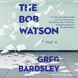 Icon image The Bob Watson: A Novel