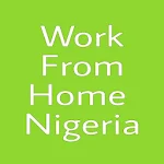 Cover Image of Download Work From Home Nigeria, WFHome WFHome2.0 APK