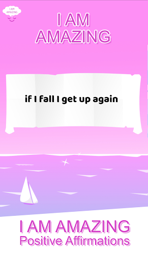 I AM AMAZING - Affirmations Screen 2