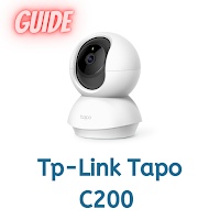 Tp-Link Tapo C200 Guide