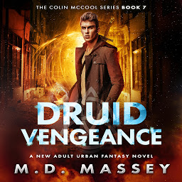 Icon image Druid Vengeance: A New Adult Urban Fantasy Novel