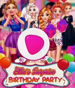 Ellies Surprise Birthday Party