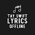 Tay Swift Lyrics Offline