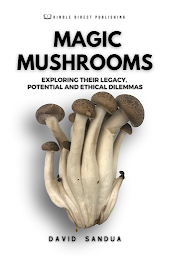 Icon image MAGIC MUSHROOMS: EXPLORING THEIR LEGACY, POTENTIAL AND ETHICAL DILEMMAS