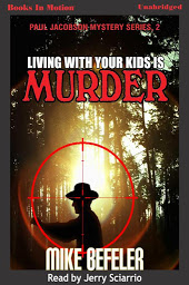 Icon image Living With Your Kids Is Murder