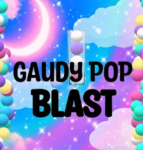 Gaudy Pop Blast