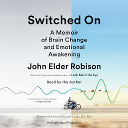 Simge resmi Switched On: A Memoir of Brain Change and Emotional Awakening