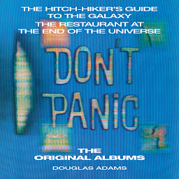 Icon image The Hitchhiker's Guide to the Galaxy: The Original Albums: Two full-cast audio dramatisations