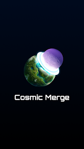 Cosmic Merge
