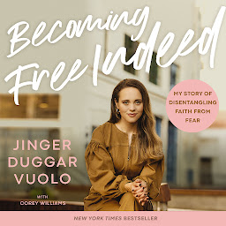 Imagen de icono Becoming Free Indeed: My Story of Disentangling Faith from Fear