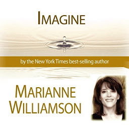 Icon image Imagine with Marianne Williamson