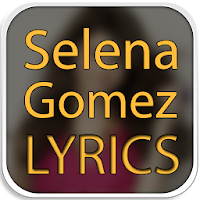 Selena Gomez Albums  Singles Lyrics