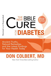 Icon image The New Bible Cure for Diabetes: Ancient Truths, Natural Remedies, and the Latest Findings for Your Health Today