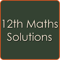 12th Class Maths Solutions - CBSE