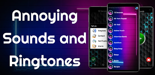Annoying Sounds and Ringtones