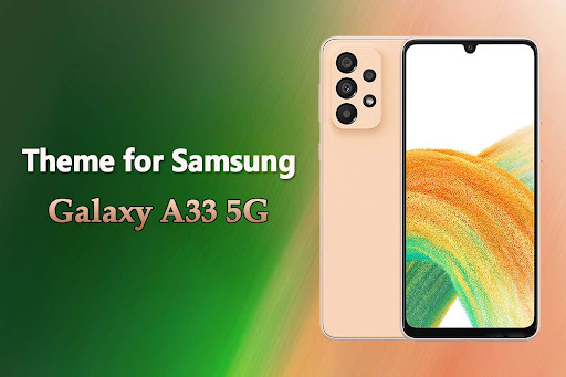 Android application Theme of Samsung Galaxy A33 5G screenshort