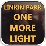 LINKIN PARK Lyrics : Album : ONE MORE LIGHT icon