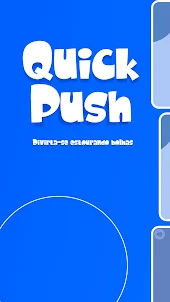 Quick Push - Pop It