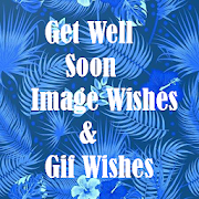 Get Well Soon Image Wishes & Gif