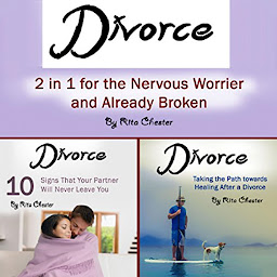 Icon image Divorce: 2 in 1 for the Nervous Worrier and the Already Broken