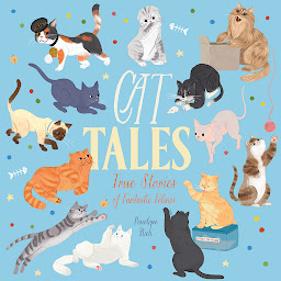 Icon image Cat Tales - True Stories of Fantastic Felines (Unabridged)