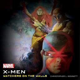 Icon image The X-Men: Watchers on the Walls