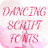 Dancing Script Font for FlipFont , Cool Fonts Text 49.0