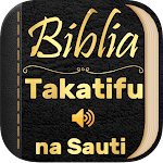Biblia Takatifu na Sauti - Audio Bible (Kiswahili) Apk