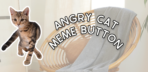 Angry Cat Prank Meme Button