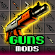 Guns Mod＆Weapons - Androidアプリ