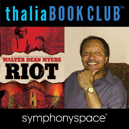 Icon image Thalia Book Club: Walter Dean Myers' Riot