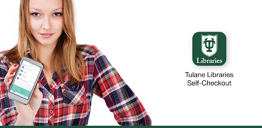 Tulane Libraries Self-Checkout