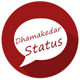Dhamakedar Status icon