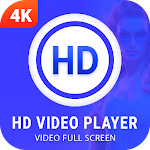 Cover Image of ダウンロード 4K HD Video Player | Video Full Screen 1.1.1 APK