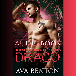 Icon image Draco: Dragon Shifter Bodyguards