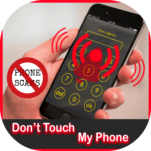 Don't Touch My Phone - Prevent Mobile Phone Theft